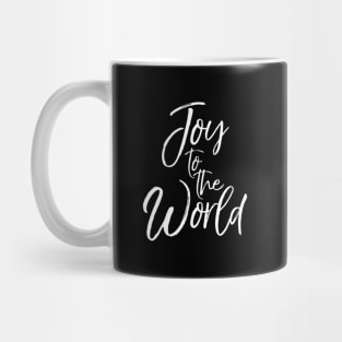 Carol Lyric Quote For Joy To The World Mug